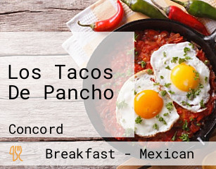 Los Tacos De Pancho