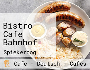 Bistro Cafe Bahnhof