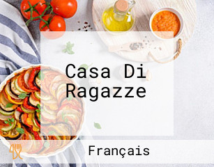 Casa Di Ragazze