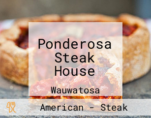 Ponderosa Steak House