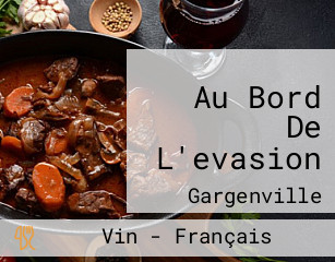 Au Bord De L'evasion