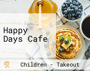 Happy Days Cafe