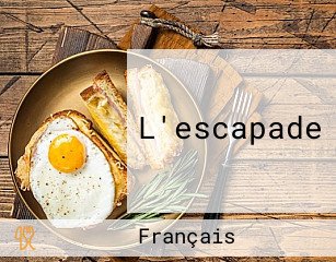 L'escapade