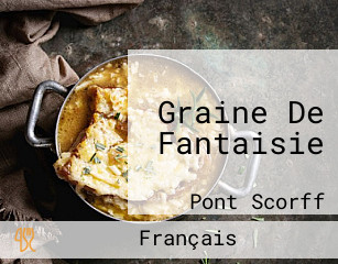 Graine De Fantaisie