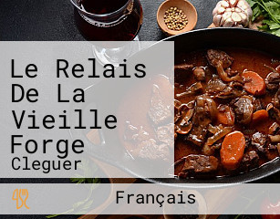 Le Relais De La Vieille Forge