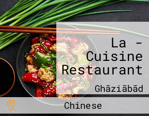 La - Cuisine Restaurant