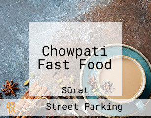 Chowpati Fast Food