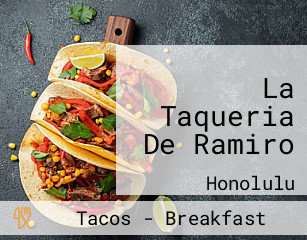 La Taqueria De Ramiro