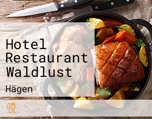 Hotel Restaurant Waldlust