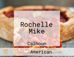 Rochelle Mike