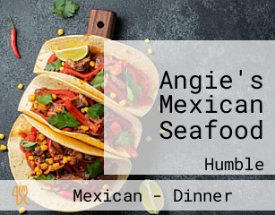 Angie's Mexican Seafood