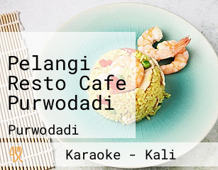 Pelangi Resto Cafe Purwodadi