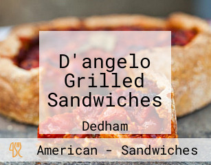 D'angelo Grilled Sandwiches