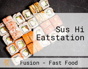 Sus Hi Eatstation