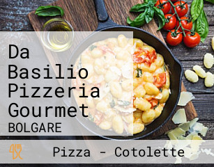 Da Basilio Pizzeria Gourmet