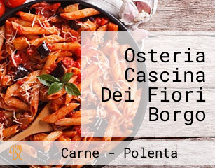 Osteria Cascina Dei Fiori Borgo Vercelli (vc)