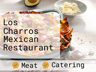 Los Charros Mexican Restaurant