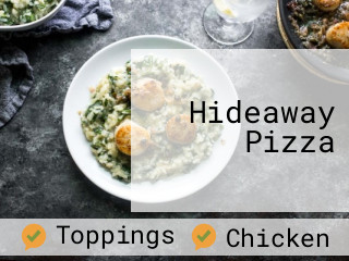 Hideaway Pizza