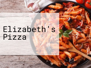 Elizabeth’s Pizza