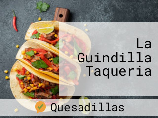 La Guindilla Taqueria