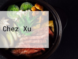 Chez Xu