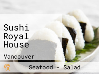 Sushi Royal House