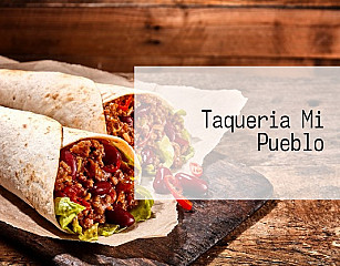 Taqueria Mi Pueblo