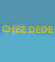 Chez Dédé