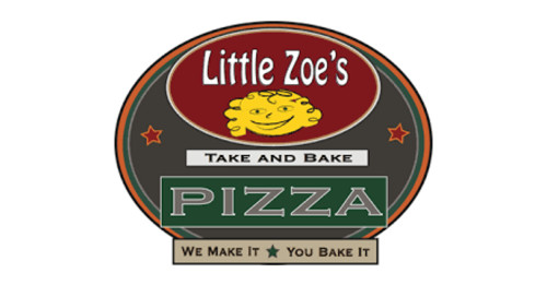 Little Zoe's Pizza. Brick Oven And Take Bake