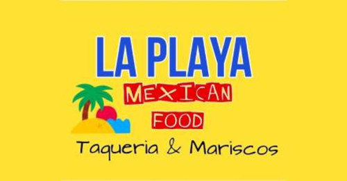 La Playa Taqueria Mariscos