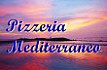 Pizzeria Mediterraneo